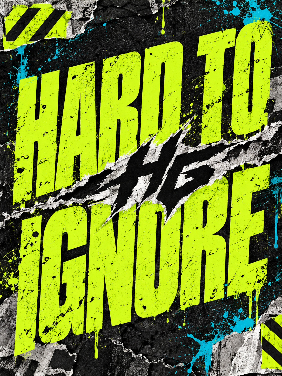 Hype Godz Hard to Ignore street poster